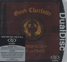 Good Charlotte: Chronicles of life and death Dual Disc
