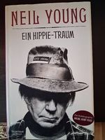 Neil Young - Ein Hippie-Traum