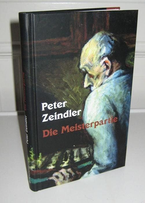Libri: Zeindler, Peter: Die Meisterpartie – Usato da Remetschwil venduto da Privatflohmi