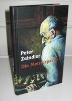 Zeindler, Peter: Die Meisterpartie