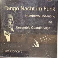 Humberto Cosentino - Tango Nacht Im Funk Live Concert