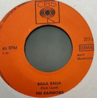 Vinyl Single Rainbows - Balla Balla (Oh baby balla balla...)