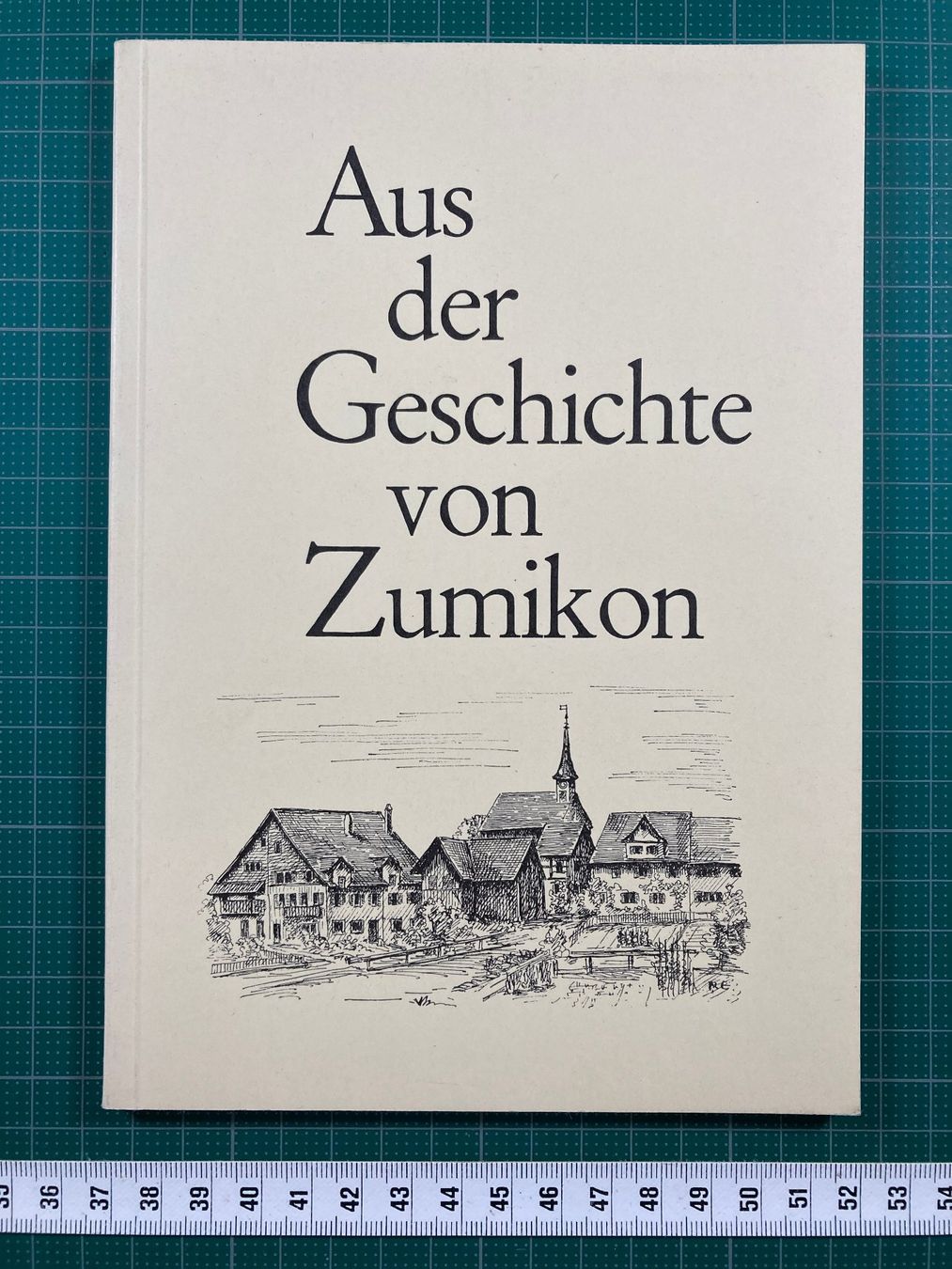 Bücher: Robert Epprecht: Aus der Geschichte von Zumikon – Gebraucht aus Lenzburg von fh1