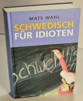 witziger Jungen Roman: SCHWEDISCH FÜR IDIOTEN von Mats Wahl