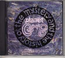 Gong ‎– The Mystery And The History Of The...