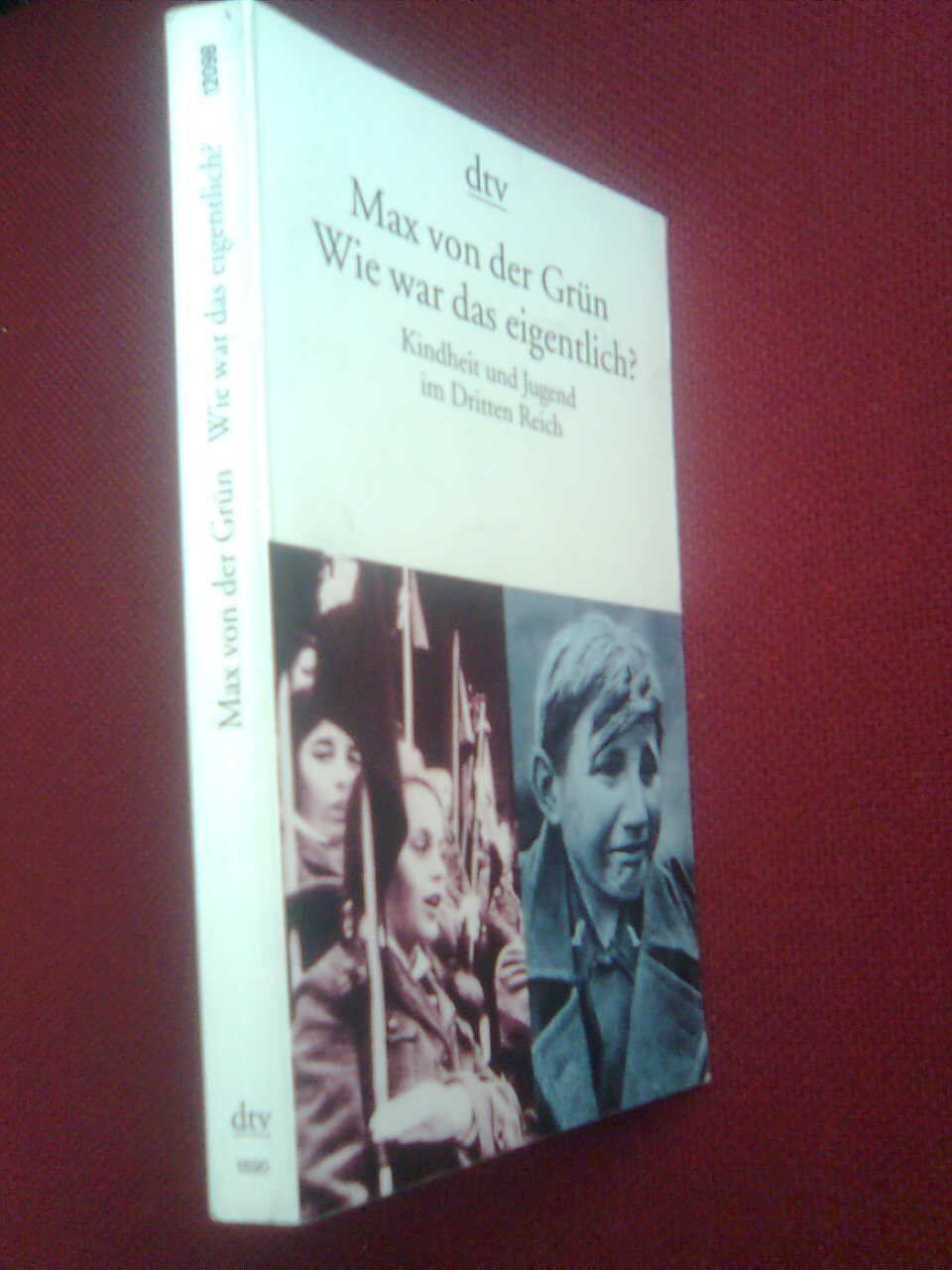 Livres: Max von der Grün Wie war das eigentlich? – D'occasion à Basel par Alacant 2