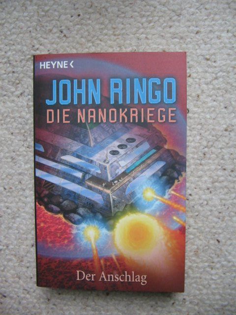 Bücher: Die Nanokriege Der Anschlag John Ringo – Gebraucht aus Reitnau von Bab0