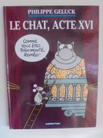 Le  Chat 16) Acte XVI , édition originale, comme neuve