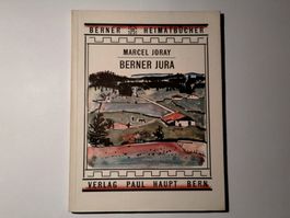 Berner Jura (Berner Heimatbücher Nr. 61/62)
