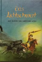 Lesch Christian, Das Lichtschwert