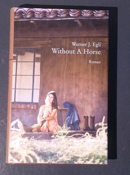 Libri: Without A Horse – Usato da Dübendorf venduto da Povo