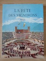 Livre Fête des Vignerons 1955 Vevey Suisse Romandie