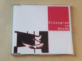Kissogram vs Woody If i had known this before