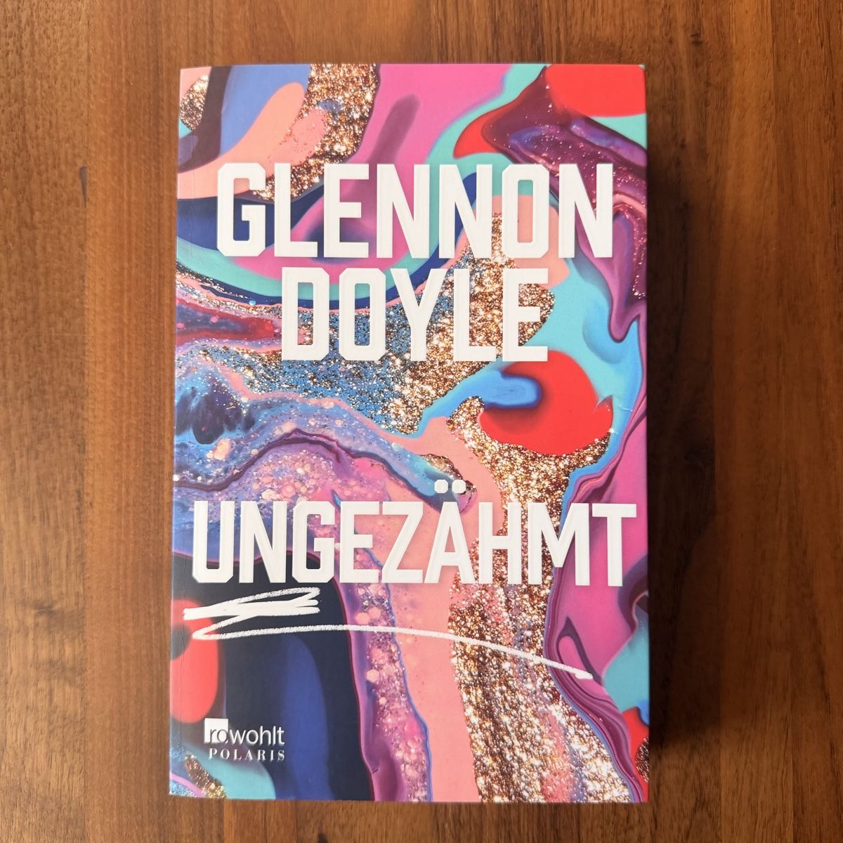 Livres: Glennon Doyle - Ungezähmt – D'occasion à Solothurn par coexism