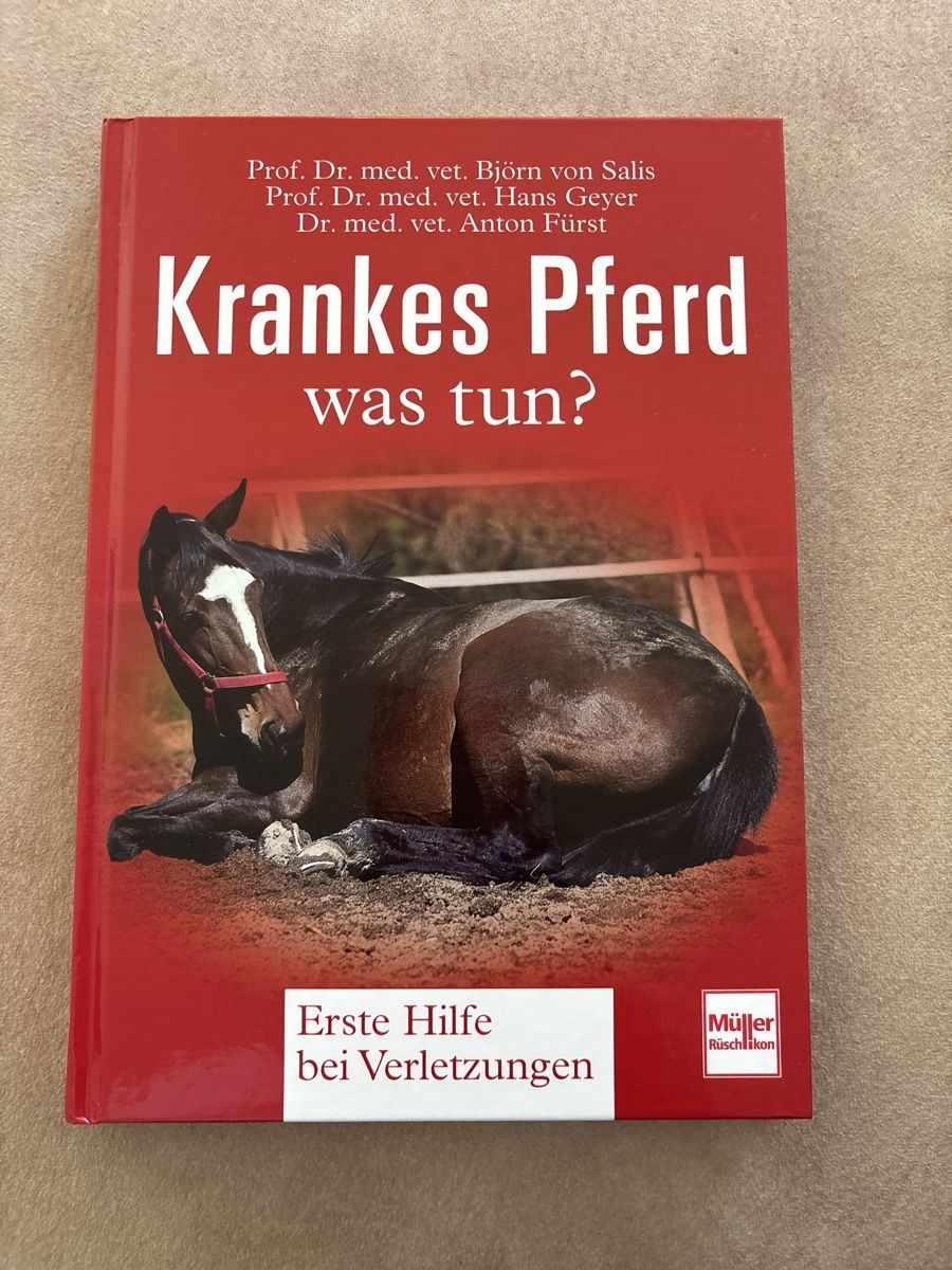 Libri: Buch Krankes Pferd was tun? – Nuovo (secondo la descrizione) da Sisseln AG venduto da Gommibaerli87
