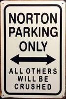 Rusty Blechschild - NORTON PARKING ONLY-
