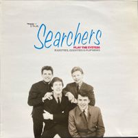 THE SEARCHERS - THE SEARCHERS PLAY THE SYSTEM - RARITIES, OD