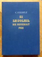 Ramuz - Si le soleil ne revenait pas (1940).