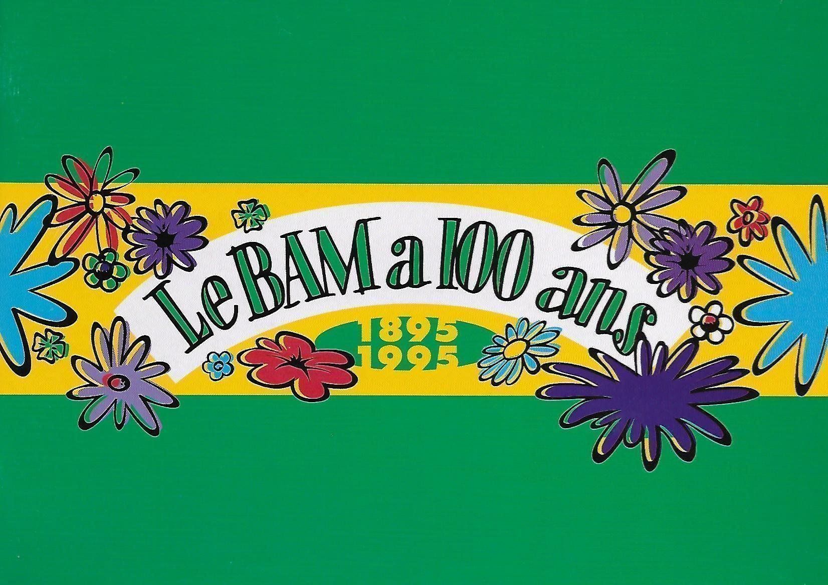 Libri: Le BAM a 100 ans (1895-1995) – Nuovo (secondo la descrizione) da APPLES venduto da az02