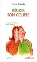 Réussir son couple: les premiers jours
