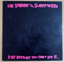 KIM SALMON AND THE SURREALISTS - JUST BECAUSE... (LP NM)