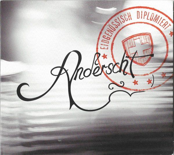 CDs: Anderscht – Eidgenössisch Diplomiert – Neu und originalverpackt aus Sargans von Soraya3
