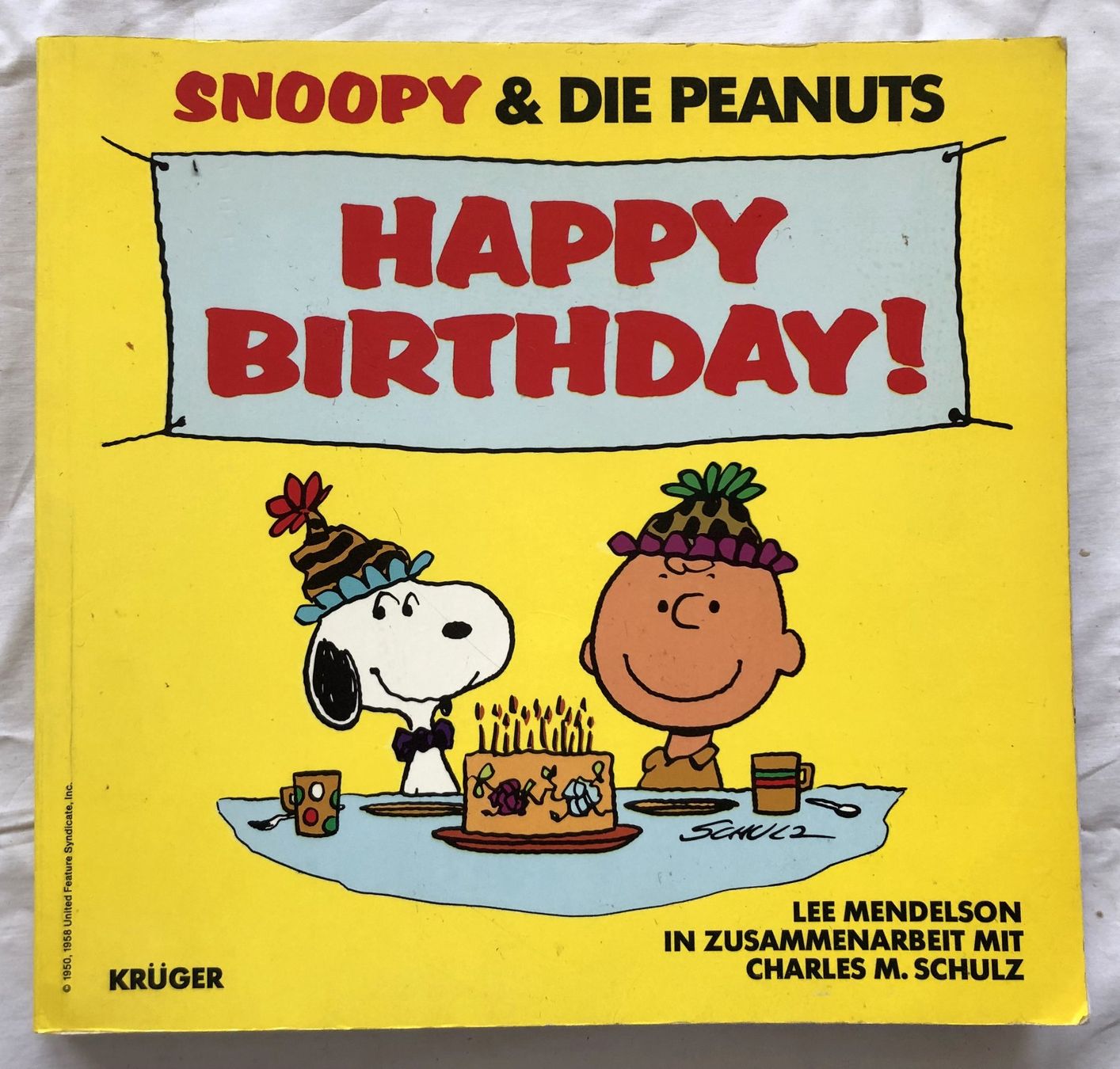 Comics: SNOOPY & DIE PEANUTS - HAPPY BIRTHDAY! – Gebraucht aus Schaffhausen von durruti