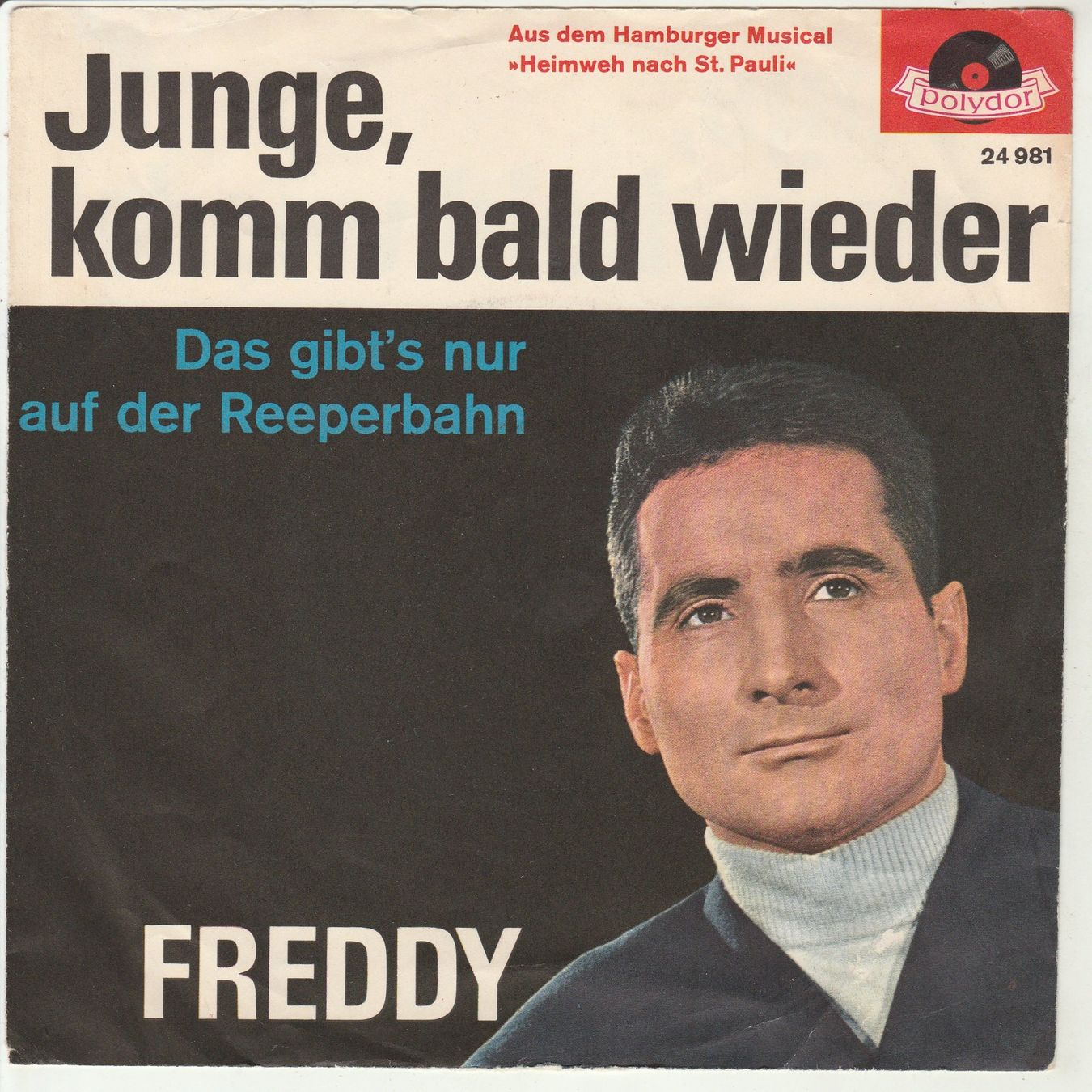 Schallplatten: Freddy - Junge, komm bald wieder 7" Vinyl – Gebraucht aus Tübach von JamesStone