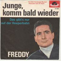 Freddy - Junge, komm bald wieder 7" Vinyl