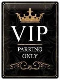 Insegne: Blechschild - VIP Parking Only – Nuovo (secondo la descrizione) da Ennetbürgen venduto da open24shop