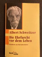 Albert Schweitzer, Die Ehrfurcht vor dem Leben