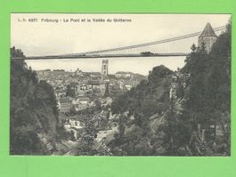 Fribourg - La Porte et la Vallée du Gotteron
