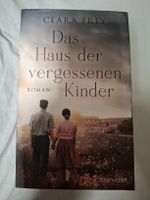 Das Haus der vergessenen Kinder. Clara Frey