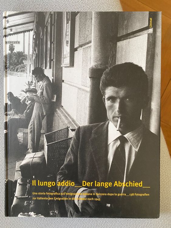 Il lungo addio der lange Abschied Fotobuch LimmatVerlag 2003 Kaufen