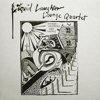 Liquid Laughter Lounge Quartet – Yonder
