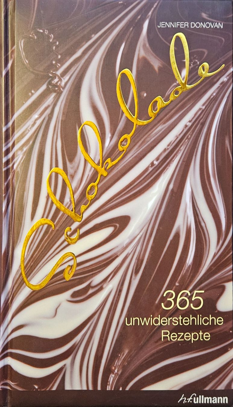 Libri: Schokolade - 365 unwiderstehliche Rezepte – Usato da Oberramsern venduto da Heinzelfrau