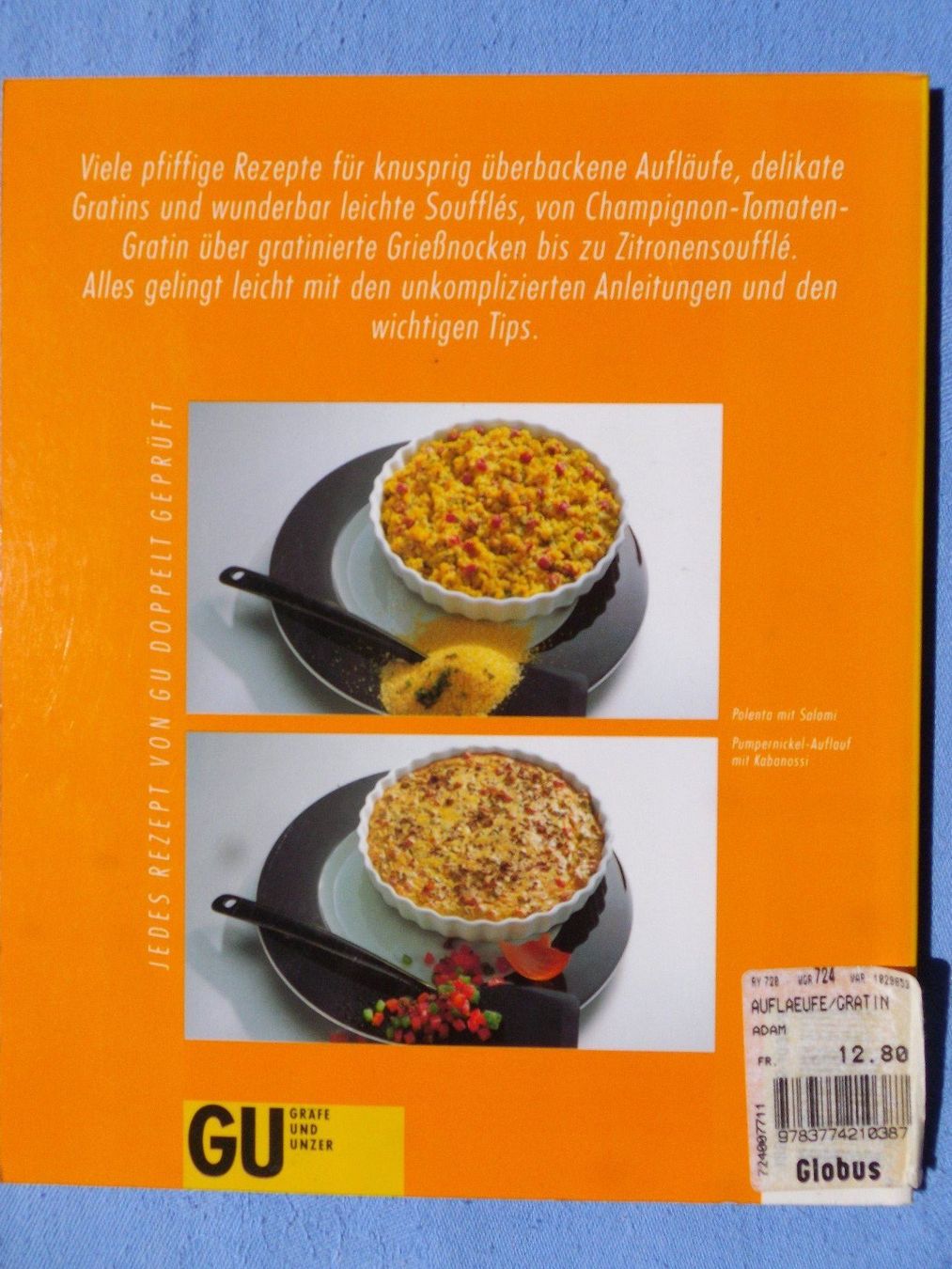 Libri: Aufläufe Gratins & Soufflés – Usato da Uster venduto da urs_75by 1