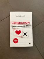 Buch Generation Beziehungsunfähig - Michael Nast, Top!