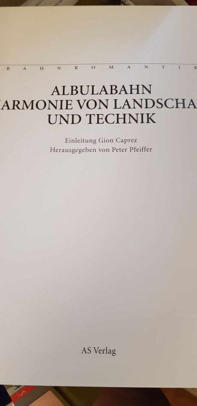 Bücher: Albula Bahn : Harmonie von Landschaft und Technik – Gebraucht aus Uster von Astral 1