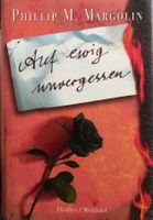 Auf Ewig Unvergessen - Philipp M. Margolin - Gebunden