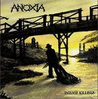 Anoxia - Intense...