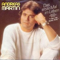 Martin Andreas - Das erste Mal im Leben (7")