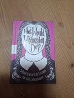Was wrde Wednesday tun? Schaurig gute Lebensektionen Buch