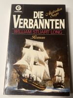Die Verbannten, William Stuart Long, Roman, Top Zustand!