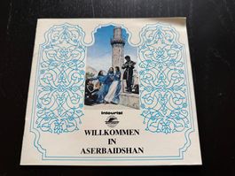 Reiseführer Aserbaidschan - Willkommen in Aserbaidshan!
