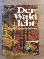 Der Wald lebt Solange Duflos Herder