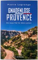 Gnadenlose Provence – Pierre Lagrange – Krimi – gut gelesen
