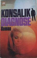 Konsalik - Diagnose (Roman)