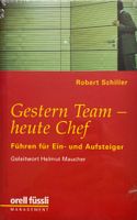 Gestern Team - heute Chef - Führen für Ein- und Aufsteiger