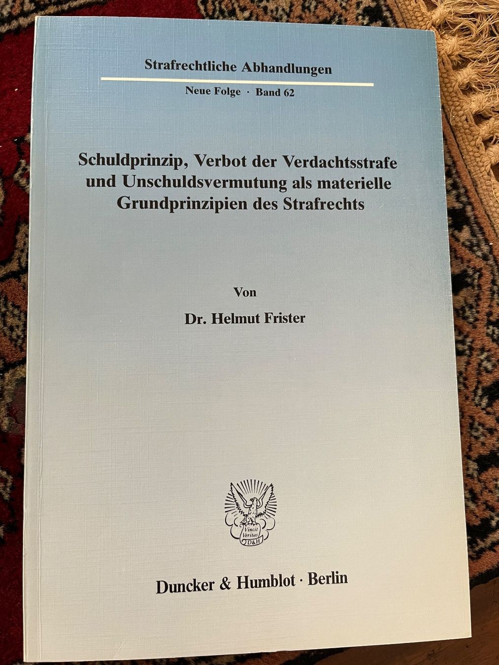 Libri: Helmut Frister - Schuldprinzip im Strafrecht – Usato da Stetten AG venduto da Brissago25